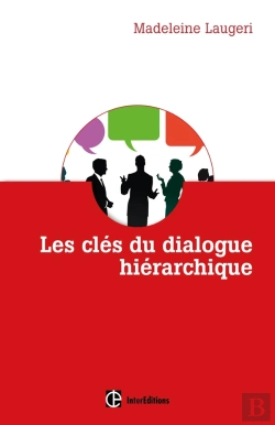 Bertrand.pt - Les Clés Du Dialogue Hiérarchique ; La Méthode Des Trois Contrats