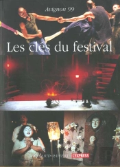 Les Cles Du Festival Avignon 1999
