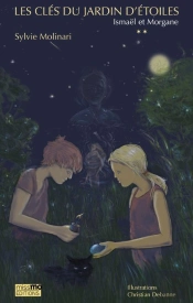 Les Cles Du Jardin D Etoiles T.2