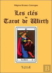 Les Cles Du Tarot De Wirth