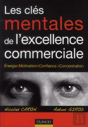 Les Clés Mentales De L'Excellence Commerciale
