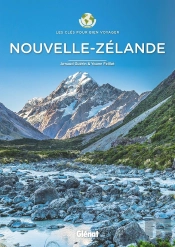 Les Clés Pour Bien Voyager : Nouvelle-Zélande ; Les Clés Pour Bien Voyager