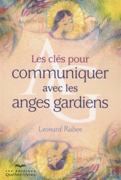 Bertrand.pt - Les Cles Pour Communiquer Avec Les Anges Gardiens (Nouvelle Edition)