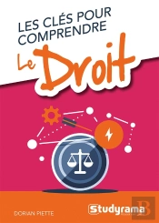 Les Clés Pour Comprendre : Le Droit