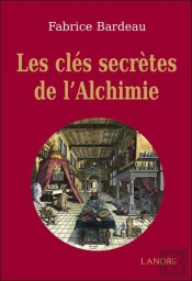Les Cles Secretes De L'Alchimie