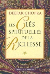 Les Clés Spirituelles De La Richesse