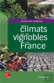 Les Climats Sur Les Vignobles De France