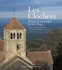 Bertrand.pt - Les Clochers ; Histoire Et Patrimoine De Nos Villages