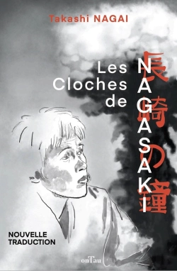 Bertrand.pt - Les Cloches De Nagasaki : Journal D'Une Victime De La Bombe Atomique