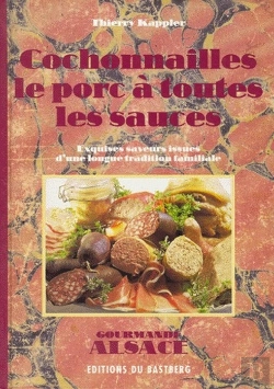 Bertrand.pt - Les Cochonailles ; Le Porc À Toutes Les Sauces