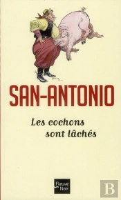 Les Cochons Sont Laches