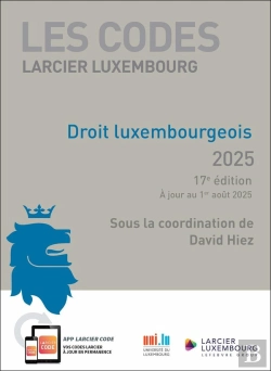Bertrand.pt - Les Codes Larcier Luxembourg : Code Larcier Luxembourg : Droit Luxembourgeois 2025 (17e Édition)