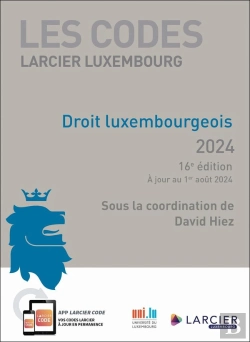 Bertrand.pt - Les Codes Larcier Luxembourg : Les Codes Larcier Luxembourg : Droit Luxembourgeois (16e Édition)
