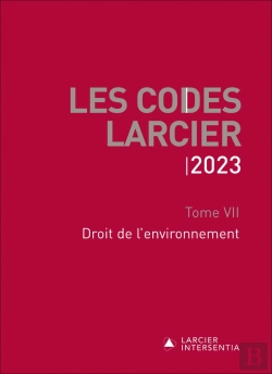 Bertrand.pt - Les Codes Larcier : Tome 7 : Droit De L'Environnement (Édition 2023)