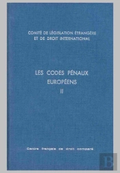 Les Codes Pénaux Européens T.2 ; Espagne, Finlande, France, Grece, Hongrie, Islande, Italie