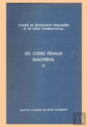 Les Codes Pénaux Européens T.4 ; Roumanie, Saint-Marin, Suède, Suisse, Tchécoslovaquie, Turquie, Urss