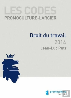 Bertrand.pt - Les Codes Promoculture-Larcier ; Droit Du Travail