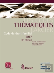 Les Codes Thematiques Larcier Code De Droit Familial 2017 8ed
