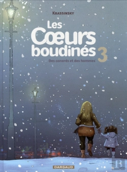 Bertrand.pt - Les Coeurs Boudinés T.3 ; Des Canards Et Des Hommes