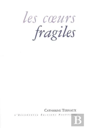 Les Coeurs Fragiles