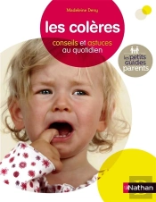 Les Colères ; Conseils Et Astuces Au Quotidien