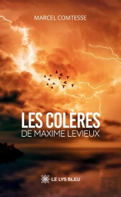 Les Colères De Maxime Levieux