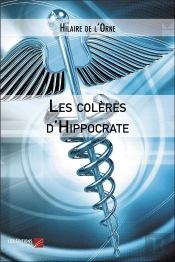 Les Colères D'Hippocrate