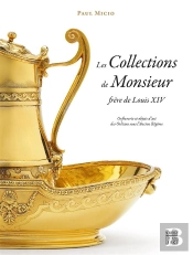 Les Collections De Monsieur Frere De Louis Xiv