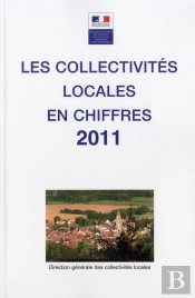 Les Collectivites Locales En Chiffres. Edition 2011
