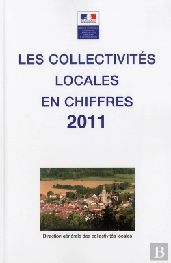 Bertrand.pt - Les Collectivites Locales En Chiffres. Edition 2011