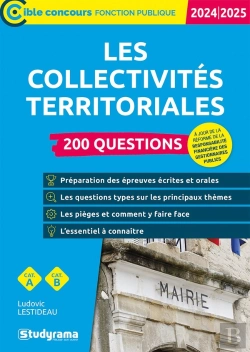 Bertrand.pt - Les Collectivités Territoriales : 200 Questions ; Catégories A Et B (Édition 2024/2025)