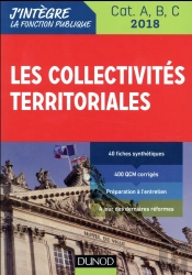 Les Collectivites Territoriales 2018 - 8e Ed. -  Cat. A, B, C -