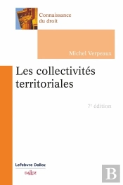 Les Collectivites Territoriales. 7e Ed.