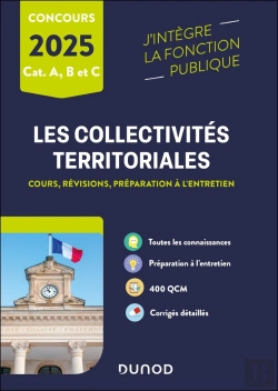 Bertrand.pt - Les Collectivités Territoriales : Catégories A, B Et C ; Cours, Révisions, Préparation À L'Entretien (Édition 2025)