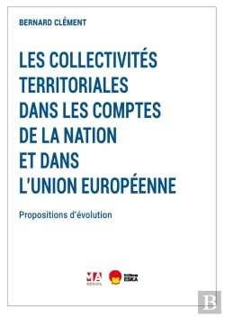 Bertrand.pt - Les Collectivités Territoriales : Dans Les Comptes De La Nation Et De L'Union Européenne