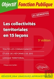 Les Collectivités Territoriales En 15 Leçons - 5e Édition