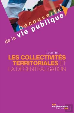 Bertrand.pt - Les Collectivites Territoriales Et La Decentralisation - 11e Edition
