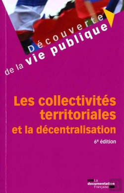 Bertrand.pt - Les Collectivites Territoriales Et La Decentralisation - 6e Edition