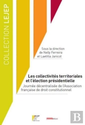 Les Collectivités Territoriales Et L'Élection Présidentielle
