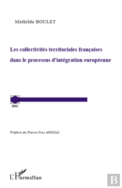 Bertrand.pt - Les Collectivités Territoriales Françaises Dans Le Processus D'Intégration Européenne