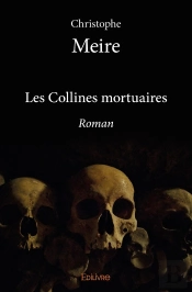 Les Collines Mortuaires : Roman