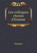 Les Colloques Choisis D'Erasme