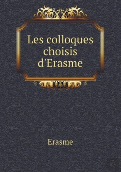 Bertrand.pt - Les Colloques Choisis D'Erasme