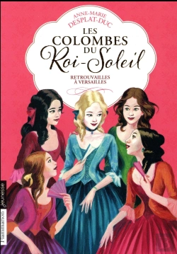 Bertrand.pt - Les Colombes Du Roi Soleil T14 - Retrouvailles A Versailles(Poche)
