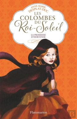 Bertrand.pt - Les Colombes Du Roi-Soleil T.4 ; La Promesse D'Hortense
