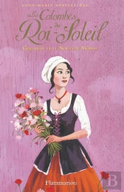 Les Colombes Du Roi Soleil T.8 ; Gertrude Et Le Nouveau Monde