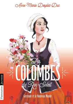 Bertrand.pt - Les Colombes Du Roi-Soleil Tome 8 : Gertrude Et Le Nouveau Monde