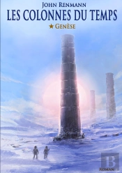 Les Colonnes Du Temps Tome 1 : Genèse