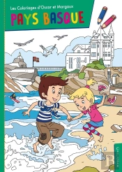 Les Coloriages D'Oscar Et Margaux Tome 5 : Pays Basque