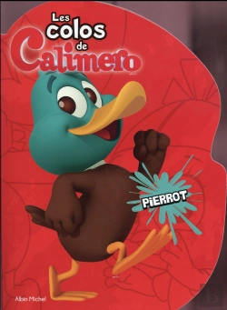 Bertrand.pt - Les Colos De Calimero ; Pierrot